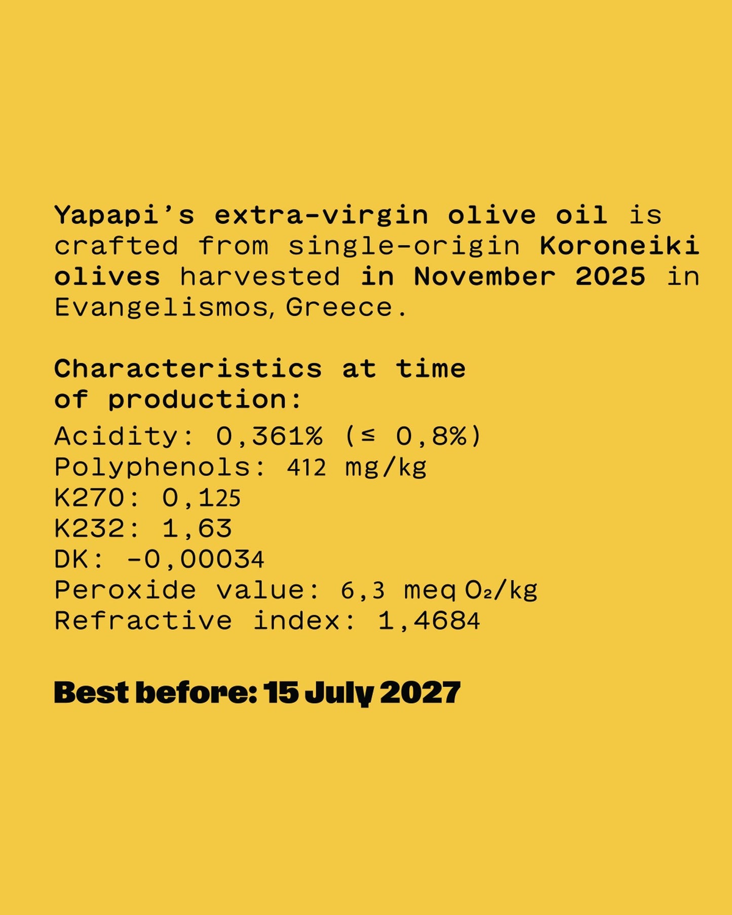 
                  
                    Single - Origin Extra - Virgin Olive Oil 500ml (2025 Harvest) - Yapapi
                  
                